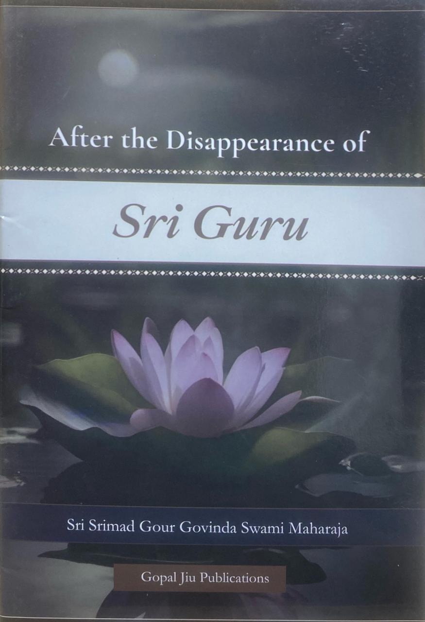 After the Disappearance of Sri Guru Gaur