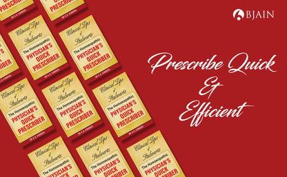 The Homeopathic Physician's Quick Prescriber - Clinical Tips of Stalwarts