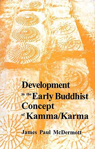 Development in the Early Buddhist Concept of Kamma/Karma