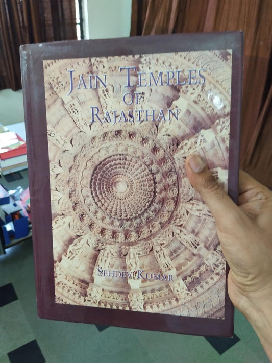 Jain Temples of Rajasthan: Architecture & Iconography by Sehdev Kumar-Hardcover