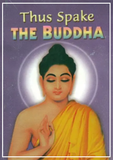 Thus Spake The Buddha