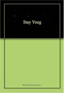 STAY YOUG (HINDI)