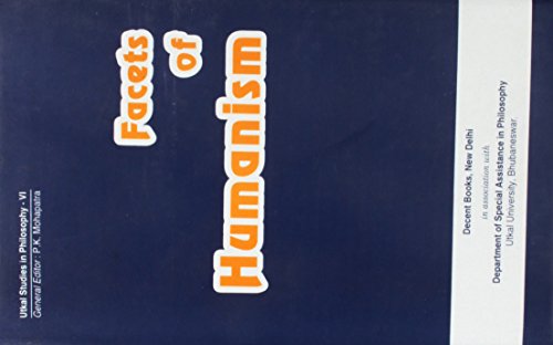 Facets of Humanism (Utkal studies in philosophy) [Hardcover] S.C. Panigrahi