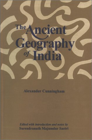 The Ancient Geography of India [Hardcover] Cunningham, Alexander