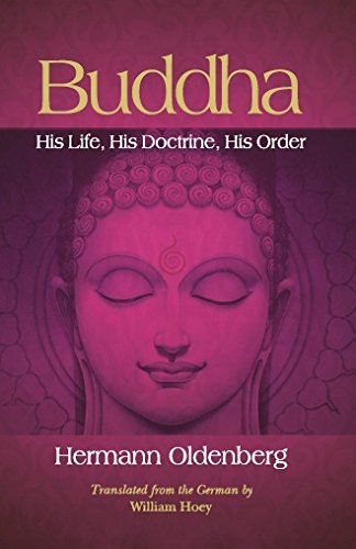 Buddha :His Life His Doctrine His order: Translated from German [Hardcover]