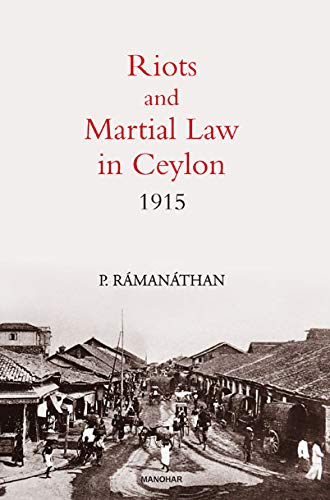 Riots and Martial Law in Ceylon 1915