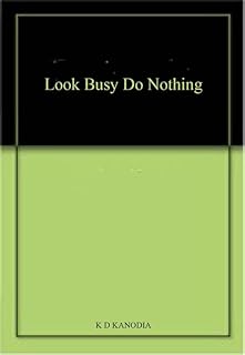 LOOK BUSY DO NOTHING(HINDI)