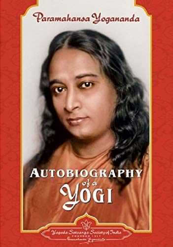 Autobiography of a Yogi [Paperback] Yogananda Paramahamsa