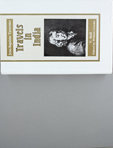 Travels in India (English and French Edition) [Hardcover] Jean Bapiste Tavernier and William Crooke
