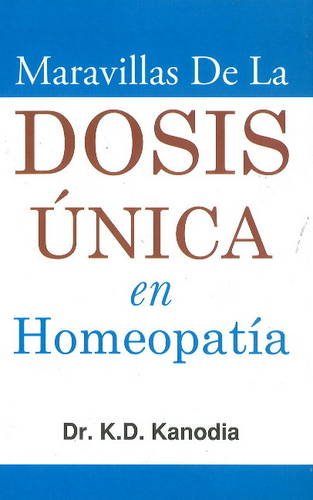 DOSIS UNICA EN HOMEOPATIA