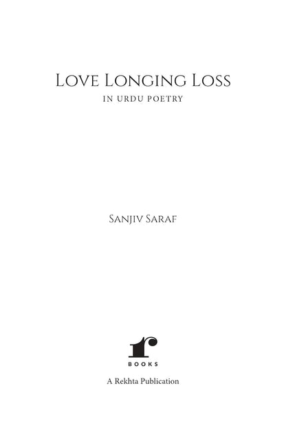Love Longing Loss (In Urdu Poetry)