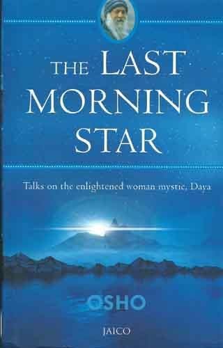 The Last Morning Star by Osho (2009-12-01) [Paperback] Osho