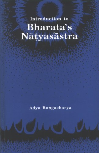 Introduction to Bharat's Natyasastra [Hardcover] Adya Rangacharya and A RANGACHARYA