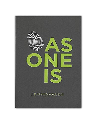 As One Is : To Fre the Mind From All Conditing [Paperback] J. Krishnamurti