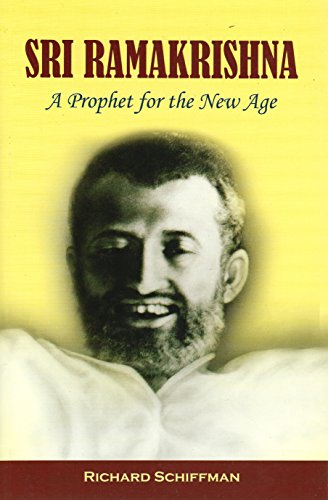 Sri Ramakrishna: A Prophet for the new Age [Paperback] Richard Schiffman