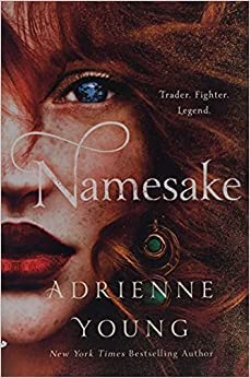 Adrienne Young - A Novel ""(Fable & Sky and Sea)""(5 book series) 1.Fable, 2.Namesake, 3.The Last Legacy, 4.Sky in the Deep, 5.The Girl the Sea Gave Back