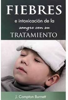FIEBRES E INTOXICACION DE LA