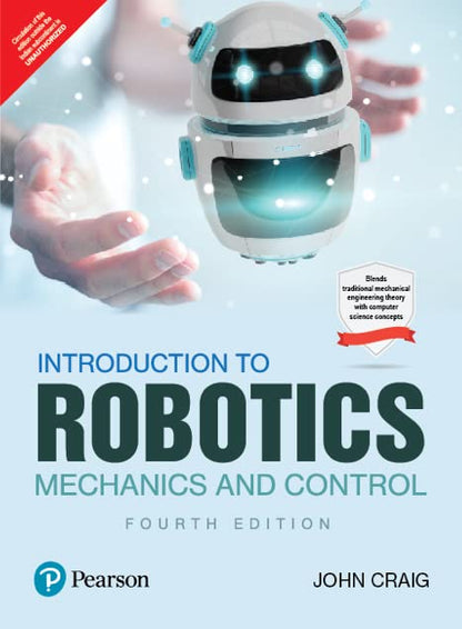 Introduction To Robotics: Mechanics And Control, 4th Ed