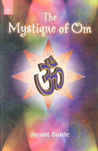 The Mystique of Om [Paperback] Jayant Burde