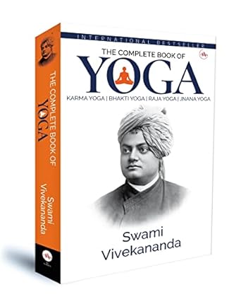 The Complete Book of Yoga by Swami Vivekananda