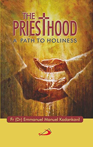 The Priesthood - A Path to Holiness
