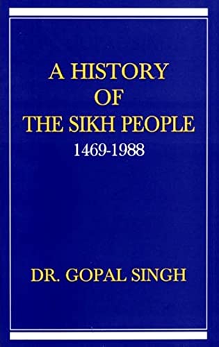 A History of The Sikh People from 1469 to 1988