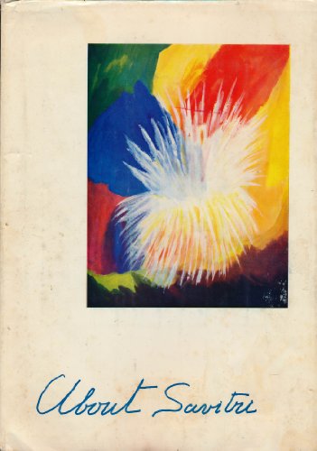 About Savitri, With Some Paintings Mother