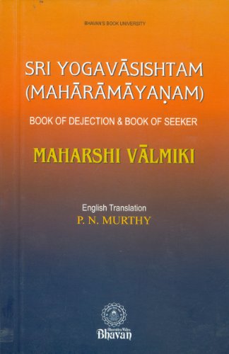 shri Yogavasishtam (Maharamayanam)-Book Of Dejection & Book Of Seeker [Paperback] P.N.Murthy