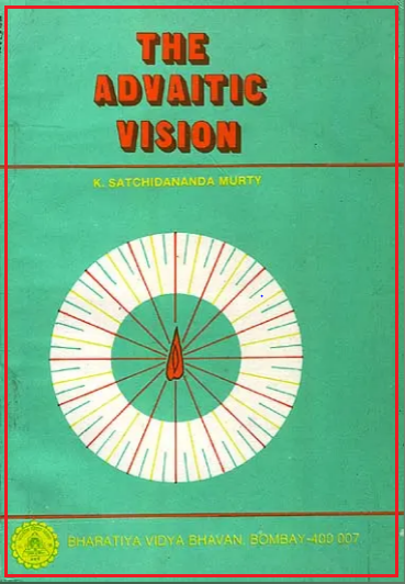 The Advaitic Vision