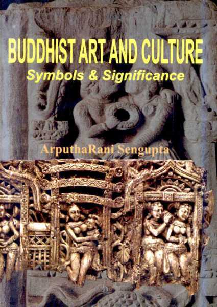 Buddhist Art & Culture: Symbols & Significance (Set of two vols.)