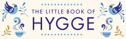 The Little Book of Hygge
