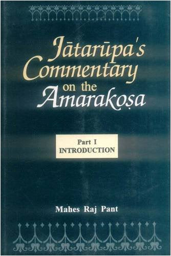 Jatarupa's Commentary on the Amarakosa (2 Vols.) [Hardcover] Mahes Raj Pant