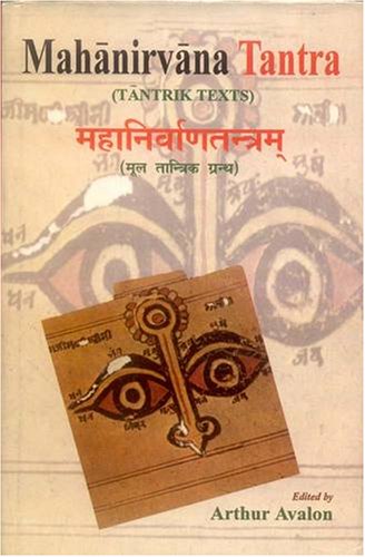 Mahanirvana Tantra With the Commentary of Hariharananda Bharati [Sanskrit] [Hardcover] Arthur Avalon