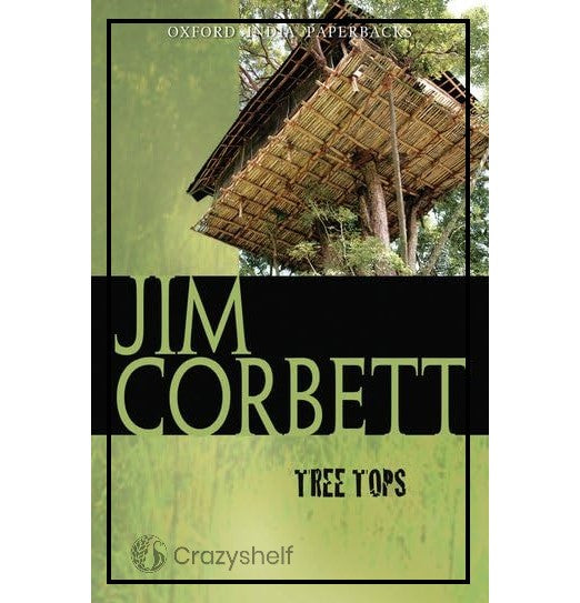 Jim Corbett (Tree Tops)