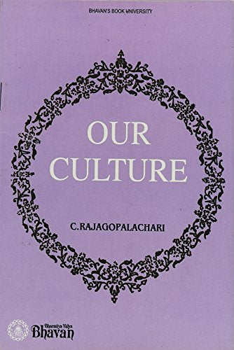 Our Culture [Paperback] C. Rajagopalachari