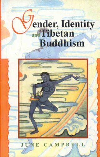 Gender, Identity and Tibetan Buddhism [Paperback] June Campbell