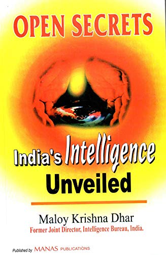 Open Secrets: India’s Intelligence Unveiled