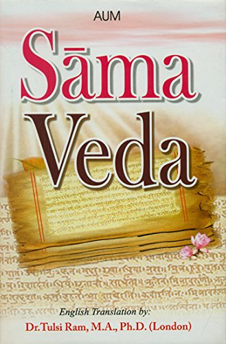 Sama Veda English Translation by Dr. Tulsi Ram