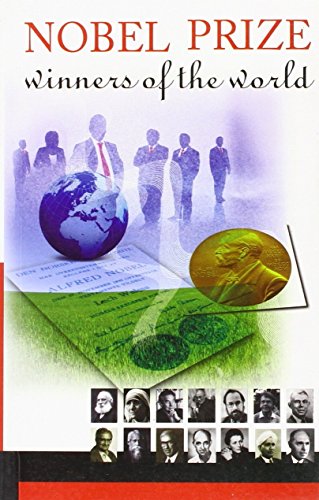 Nobel Prize Winners of the World by P.M. Tiwari (2009) Paperback [Paperback] P.M. Tiwari
