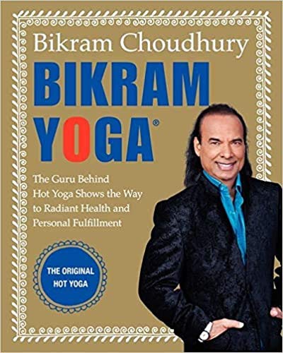 Bikram Yoga by Bikram Choudhury