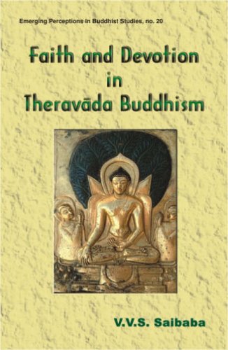 Faith and Devotion in Theravada Buddhism [Hardcover] V.V.S. Saibaba