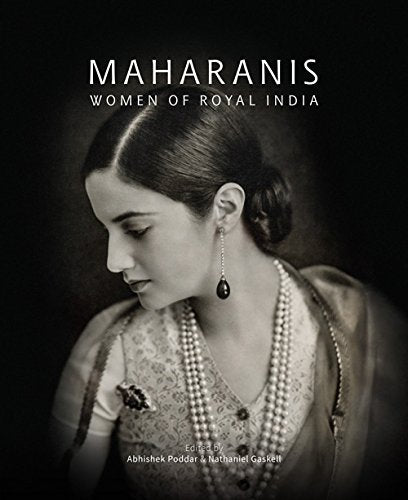 Maharanis: Women of Royal India-Hardcover Pramod Kumar KG & Amin Jaffer-Hardcover