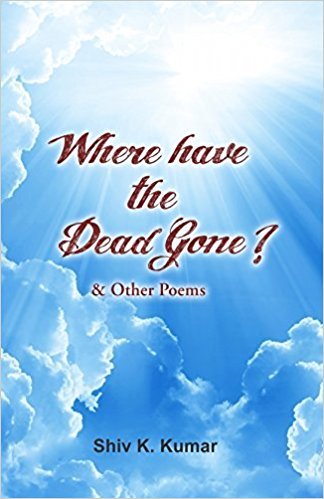 Where Have The Dead Gone & Other Poems