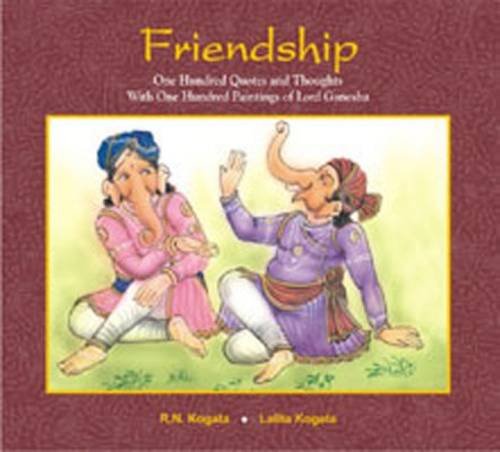 Friendship [Paperback] R.N. Kogata and Lalita Kogata