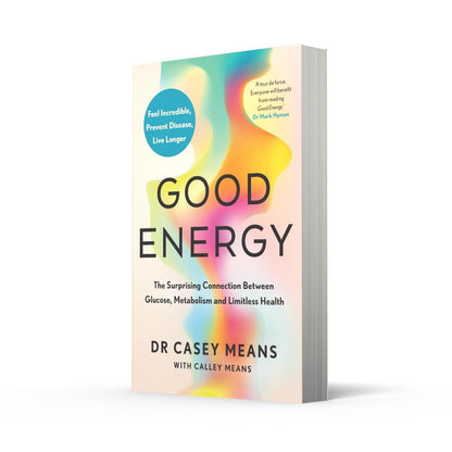 Good Energy by Dr. Casey Means