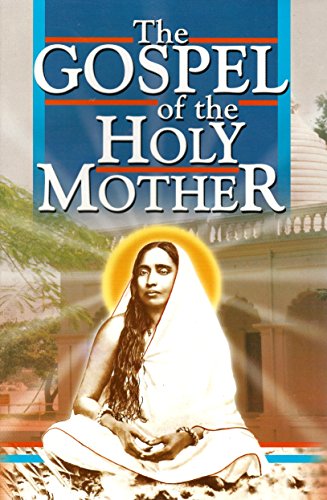 Gospel of the Holy Mother [Paperback] Sarada Devi