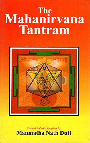 Indian Books Centre The Mahanirvana Tantram [Hardcover] Eng.Trans.M.N.Dutt