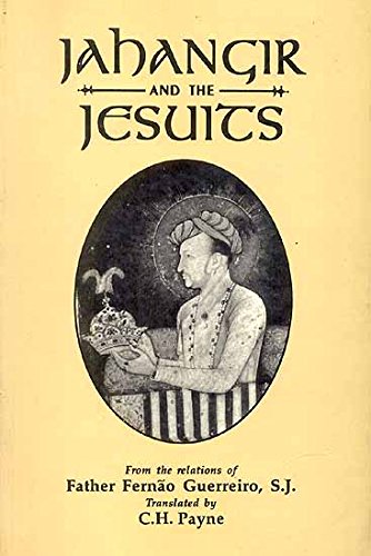Jahangir and the Jesuits [Hardcover] Fernao Guerreiro