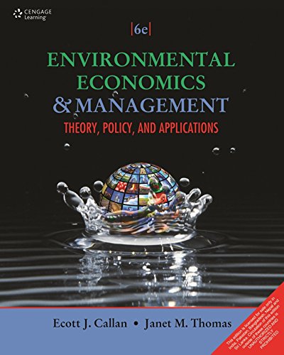 Environmental Economics and Management: Theory, Policy and Applications