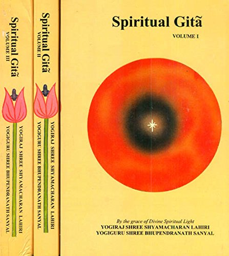 Spiritual Gita (3 Volumes) [Paperback] Shyamacharan Lahiri Bhupendranath Sanyal